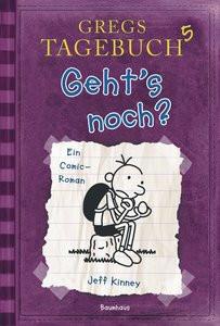 Gregs Tagebuch 5 - Geht's noch? Kinney, Jeff; Kinney, Jeff (Illustrationen); Schmidt, Dietmar (Übersetzung) Copertina rigida 