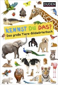 Duden 18+: Kennst du das? Das große Tiere-Bildwörterbuch Kein Autor Gebundene Ausgabe 