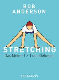 Stretching Anderson, Bob; Hübner, Peter (Übersetzung) Libro in brossura 