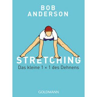 Stretching Anderson, Bob; Hübner, Peter (Übersetzung) Libro in brossura 