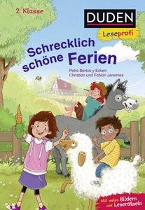 Duden Leseprofi - Schrecklich schöne Ferien, 2. Klasse Bartoli y Eckert, Petra; Jeremies, Christian und Fabian (Illustrationen) Gebundene Ausgabe 