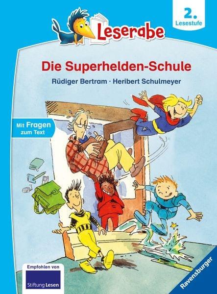 Leserabe - 2. Lesestufe: Die Superhelden-Schule Rüdiger Bertram Copertina rigida 