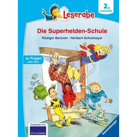 Leserabe - 2. Lesestufe: Die Superhelden-Schule Rüdiger Bertram Copertina rigida 