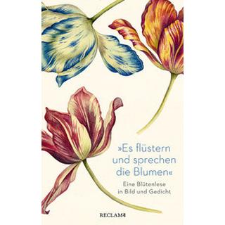 »Es flüstern und sprechen die Blumen« Göttert, Karl-Heinz (Hrsg.) Copertina rigida 