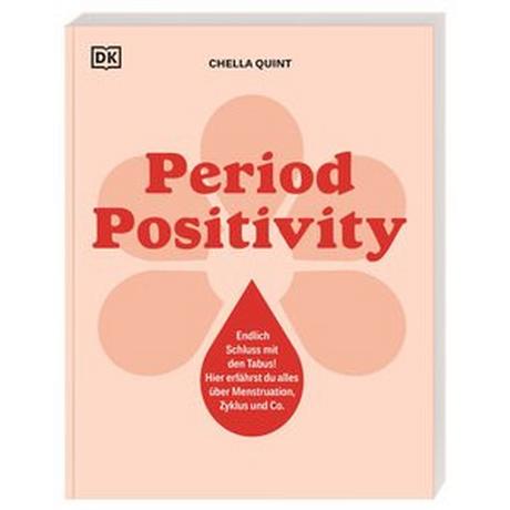 Period Positivity Quint, Chella; Ostlaender, Annette (Übersetzung) Couverture rigide 