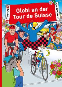 Globi an der Tour de Suisse Schmid, Heiri (Illustrationen) Copertina rigida 