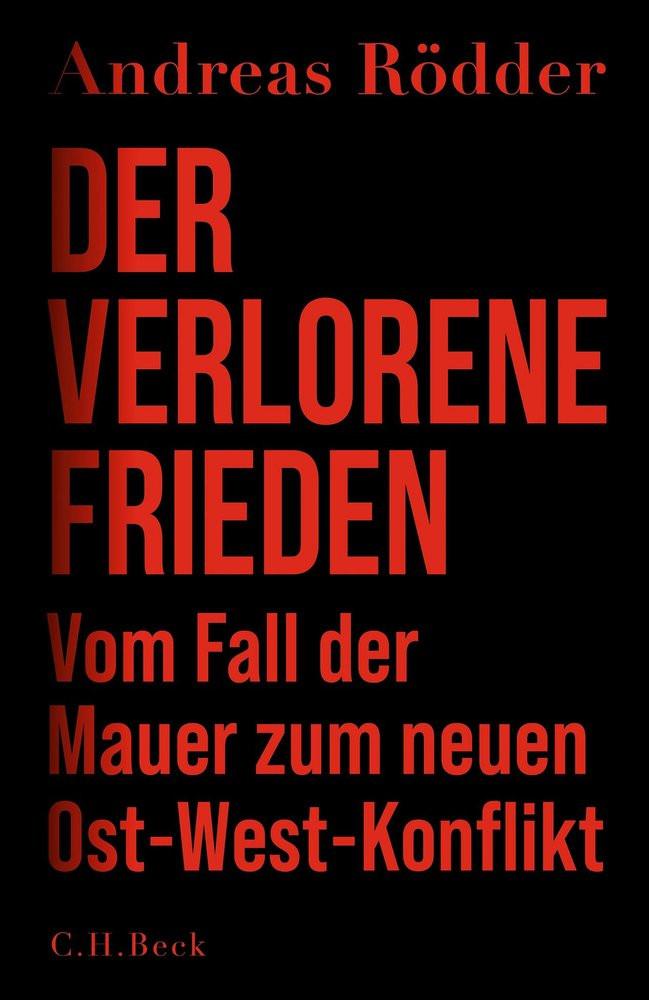 Der verlorene Frieden Rödder, Andreas Gebundene Ausgabe 