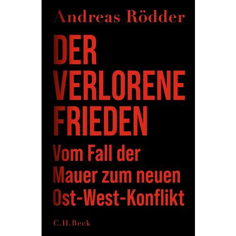 Der verlorene Frieden Rödder, Andreas Gebundene Ausgabe 