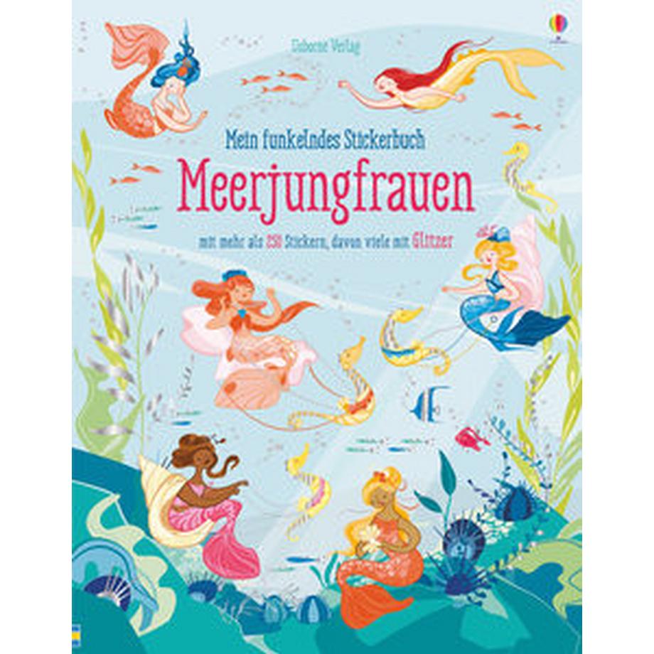 Usborne  Mein funkelndes Stickerbuch: Meerjungfrauen 