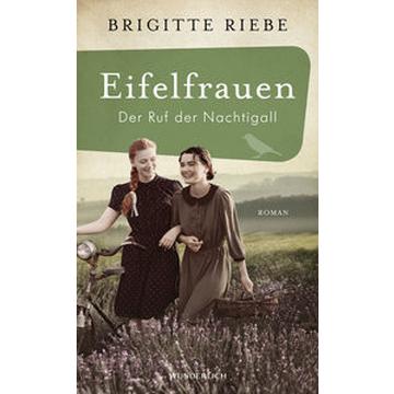 Eifelfrauen: Der Ruf der Nachtigall