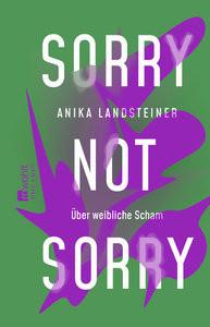 Sorry not sorry Landsteiner, Anika Libro in brossura 