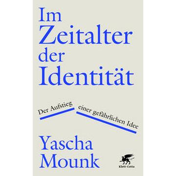 Im Zeitalter der Identität