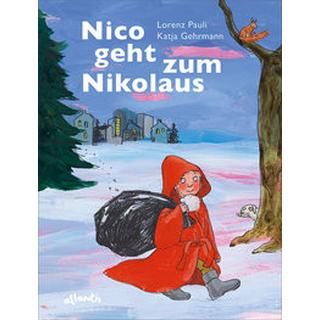 Nico geht zum Nikolaus Pauli, Lorenz; Gehrmann, Katja (Illustrationen) Gebundene Ausgabe 