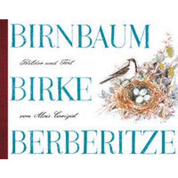 Birnbaum, Birke, Berberitze