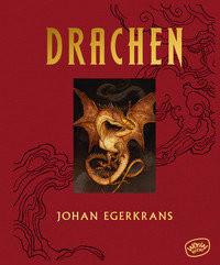 Drachen Egerkrans, Johan; Dörries, Maike (Übersetzung); Egerkrans, Johan (Illustrationen) Couverture rigide 