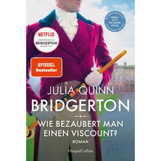 Bridgerton - Wie bezaubert man einen Viscount? Quinn, Julia; Shabani, Suzanna (Übersetzung); Panic, Ira (Übersetzung) Copertina rigida 