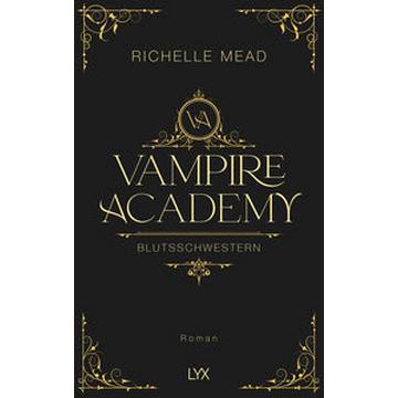 Vampire Academy - Blutsschwestern