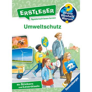 Wieso? Weshalb? Warum? Erstleser, Band 13: Umweltschutz