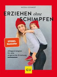 Erziehen ohne Schimpfen Schmidt, Nicola Copertina rigida 