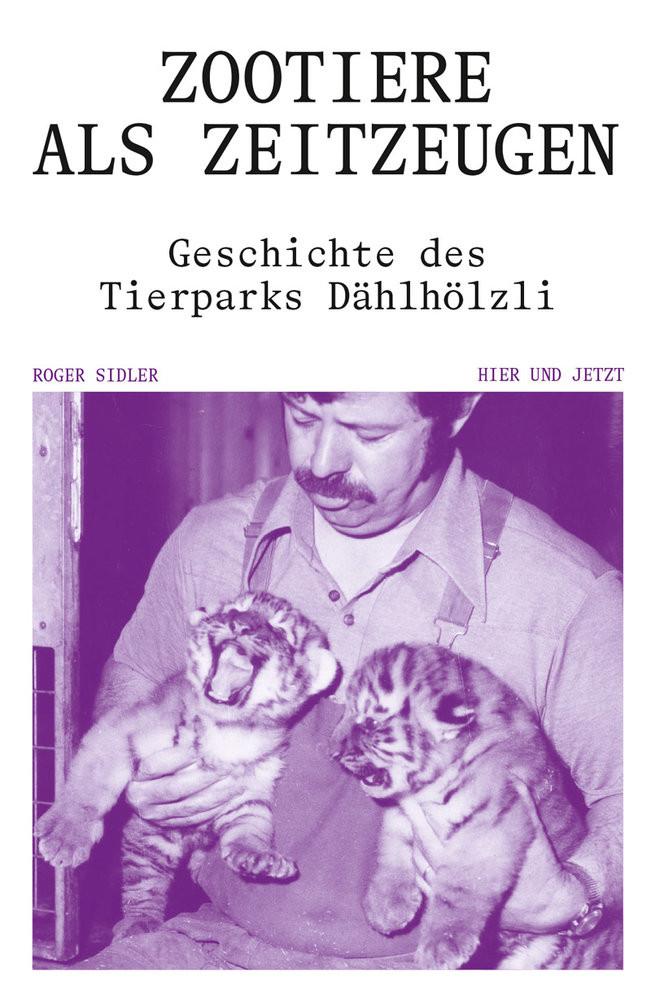 Zootiere als Zeitzeugen Sidler, Roger Copertina rigida 