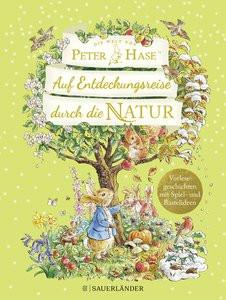 Die Welt von Peter Hase Auf Entdeckungsreise durch die Natur Potter, Beatrix; Jänke, Cordula (Übersetzung) Copertina rigida 