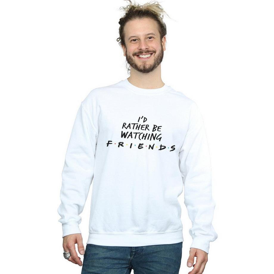 Friends Rather Be Watching Sweatshirt  