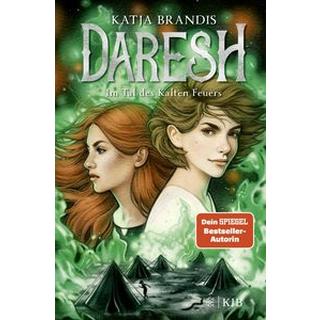 Daresh - Im Tal des Kalten Feuers Brandis, Katja Gebundene Ausgabe 