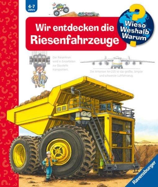 Wieso? Weshalb? Warum? Wir entdecken die Riesenfahrzeuge (Nr.6) Gernhäuser, Susanne; Nieländer, Peter (Illustrationen) Copertina rigida 