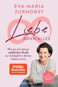 Liebe kann alles Zurhorst, Eva-Maria Livre de poche 