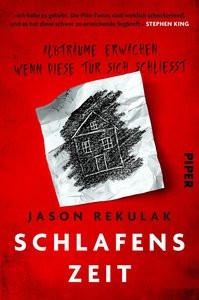 Schlafenszeit - Albträume erwachen, wenn diese Tür sich schließt Rekulak, Jason; Beyer, Peter (Übersetzung) Copertina rigida 