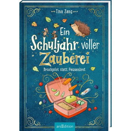 Ein Schuljahr voller Zauberei - Bruchpilot statt Pausenbrot (Ein Schuljahr voller Zauberei 4) Zang, Tina; Reckers, Sandra (Illustrationen) Copertina rigida 