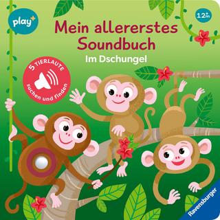 Ravensburger Play+ Mein allererstes Soundbuch: Im Dschungel (Sachen suchen und hören) Höck, Maria; Dynamo Limited (Illustrationen) Couverture rigide 