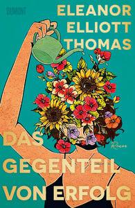 Das Gegenteil von Erfolg Thomas, Eleanor Elliott; Voit, Claudia (Übersetzung) Copertina rigida 