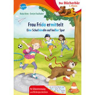 Frau Frida ermittelt. Eine Schulhündin auf heißer Spur Alves, Katja; Faulhaber, Evelyn (Illustrationen) Copertina rigida 