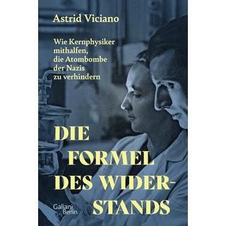 Die Formel des Widerstands Viciano, Astrid Gebundene Ausgabe 