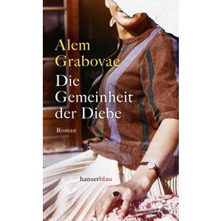 Die Gemeinheit der Diebe Grabovac, Alem Couverture rigide 