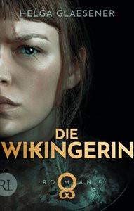 Die Wikingerin Glaesener, Helga Couverture rigide 