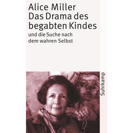 Das Drama des begabten Kindes und die Suche nach dem wahren Selbst Miller, Alice Livre de poche 