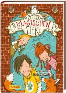 Die Schule der magischen Tiere 1: Die Schule der magischen Tiere Auer, Margit; Dulleck, Nina (Illustrationen) Copertina rigida 