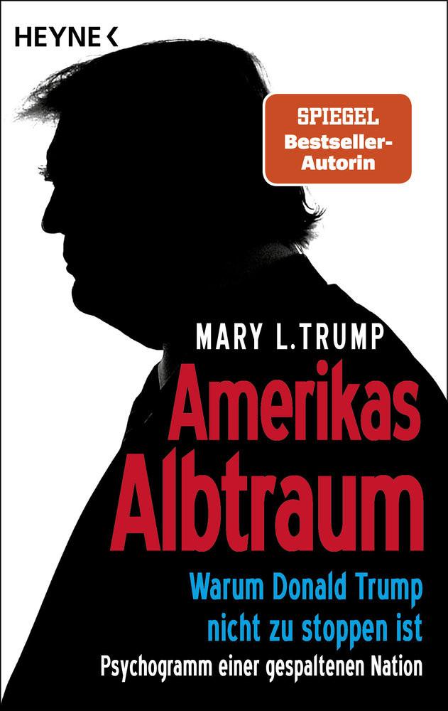 Amerikas Albtraum Trump, Mary L.; Becker, Astrid (Übersetzung); Bernhardt, Christiane (Übersetzung); Biermann, Pieke (Übersetzung); Fichtl, Gisela (Übersetzung); Köpfer, Monika (Übersetzung); Schestag, Eva (Übersetzung) Gebundene Ausgabe 