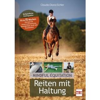 Reiten mit Haltung Eichler, Claudia Diana Gebundene Ausgabe 