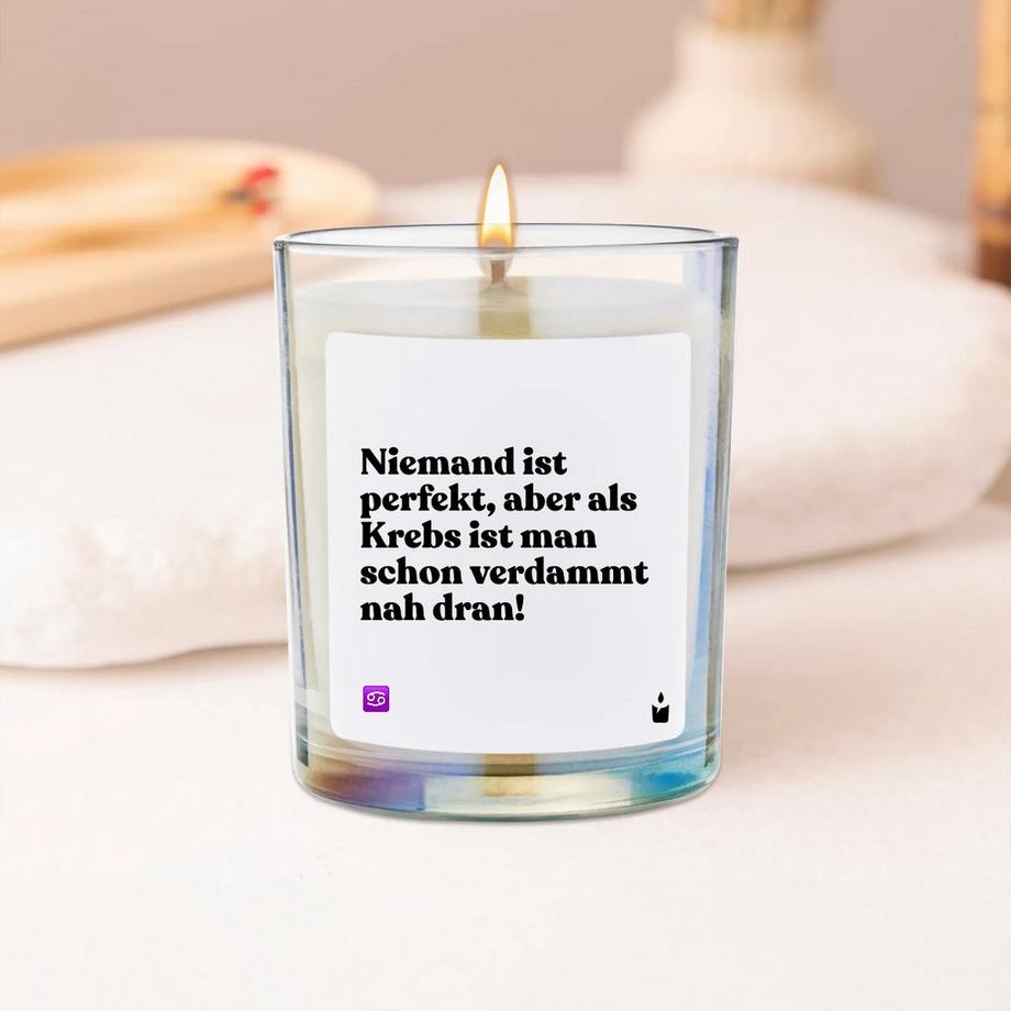 CandleHand Duftkerze Woody Niemand ist perfekt, aber als Krebs ist man schon verdammt nah dran!  