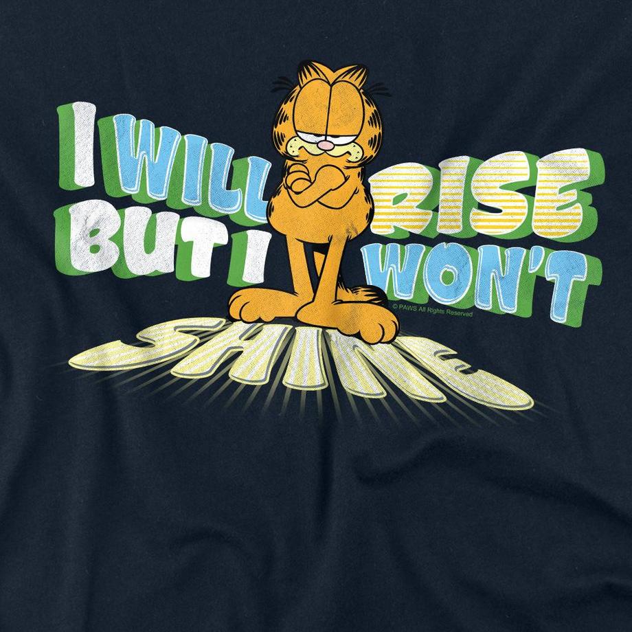 Garfield T-Shirt Rise Not Shine  