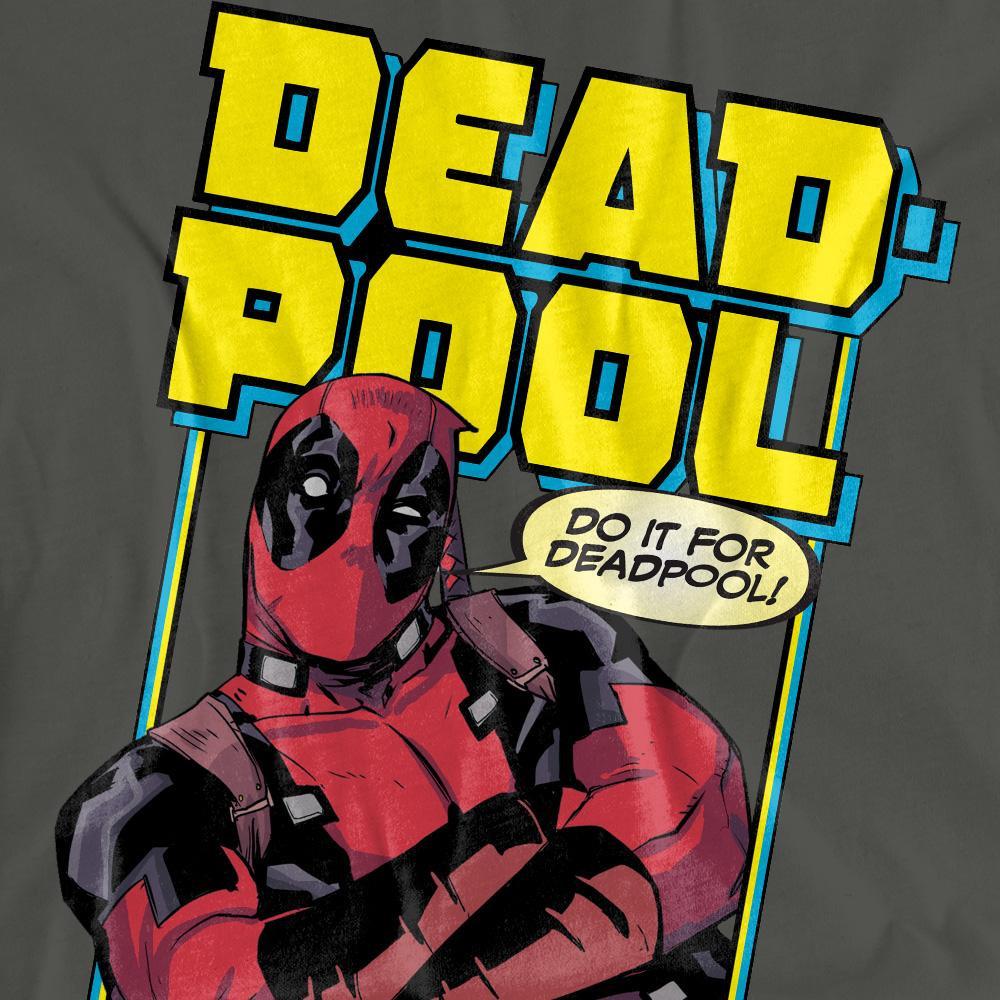 Deadpool Do It For T-Shirt  