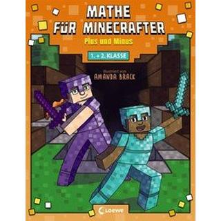 Mathe für Minecrafter - Plus und Minus Loewe Lernen und Rätseln (Hrsg.); Brack, Amanda (Illustrationen) Copertina rigida 