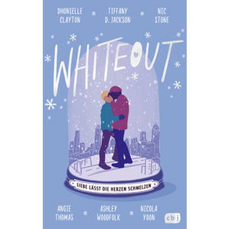 Whiteout - Liebe lässt die Herzen schmelzen Clayton, Dhonielle; Jackson, Tiffany D.; Stone, Nic; Thomas, Angie; Woodfolk, Ashley; Yoon, Nicola; Galic, Anja (Übersetzung) Gebundene Ausgabe 