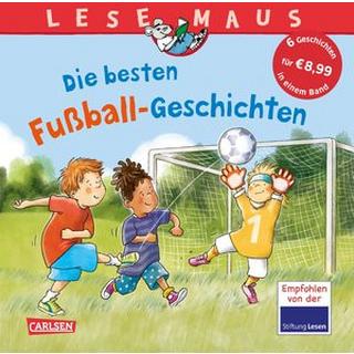 LESEMAUS Sonderbände: Die besten Fußball-Geschichten Butschkow, Ralf; Tielmann, Christian; Schneider, Liane; Paulsen, Rüdiger; Nahrgang, Frauke; Kraushaar, Sabine (Illustrationen); Wenzel-Bürger, Eva (Illustrationen); Kratzke, Daniel (Illustrationen); Becker, Stéffie (Illustrationen) Gebundene Ausgabe 