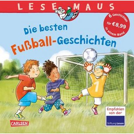 LESEMAUS Sonderbände: Die besten Fußball-Geschichten Butschkow, Ralf; Tielmann, Christian; Schneider, Liane; Paulsen, Rüdiger; Nahrgang, Frauke; Kraushaar, Sabine (Illustrationen); Wenzel-Bürger, Eva (Illustrationen); Kratzke, Daniel (Illustrationen); Becker, Stéffie (Illustrationen) Gebundene Ausgabe 