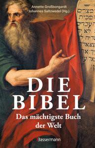 Die Bibel - Das mächtigste Buch der Welt Großbongardt, Annette (Hrsg.); Saltzwedel, Johannes (Hrsg.) Copertina rigida 