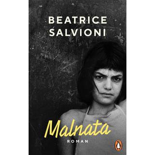 Malnata Salvioni, Beatrice; Nattefort, Anja (Übersetzung) Gebundene Ausgabe 